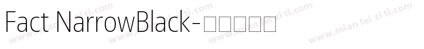 Fact NarrowBlack字体转换